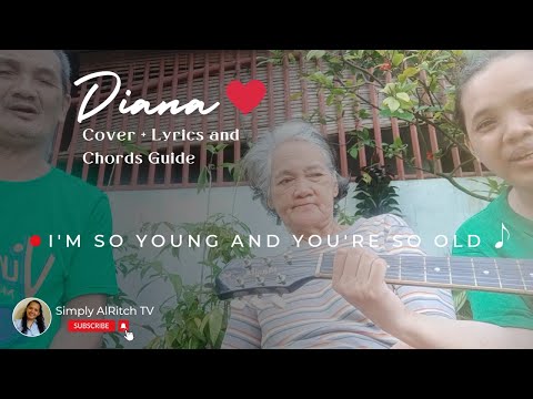 Diana Cover with my Senior Citizen Parents (I'm So Young and You're so Old) #paulanka #diana #cover