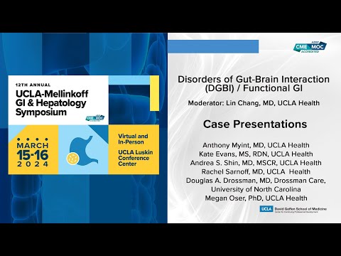 Disorders of Gut-Brain Interaction / Functional GI: Case Presentations | UCLA Digestive Diseases