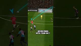 Never Press With Your GK!!🫵 #shorts #funny #trending #efootball