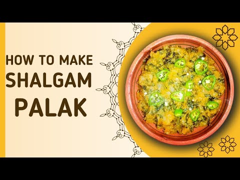 @IjazAnsariFoodSecrets Shalgam palak recipe by Salt & Sugar Foods