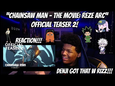 CHAINSAW MAN NEW TRAILER | ”Chainsaw Man – The Movie: Reze Arc” - Official Teaser 2 | Reaction!!!