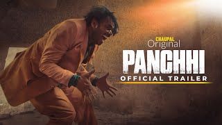 Panchhi Movie Trailer | Chaupal Original | Prince Kanwaljit Singh | Aarushi Sharma | Streaming Now