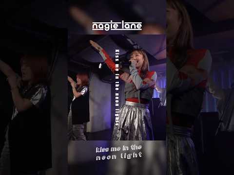 🎼kiss me in the neon  light(Live ver.) #ナギーレーン #ライブ映像 #オリジナル