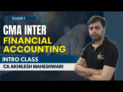 Free Class CMA Inter | FA Intro| CA Akhilesh Maheshwari| 8 Jan