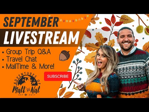 September Livestream! Group Trip Q & A, Travel Chat, Mail Time, & MORE!