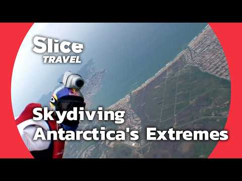 Skydiving Over Antarctica: The Ultimate Challenge | SLICE TRAVEL