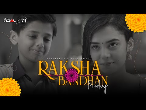 Raksha Bandhan Song Mashup | Brother and Sister Song | Muzical Codex | VDj Royal