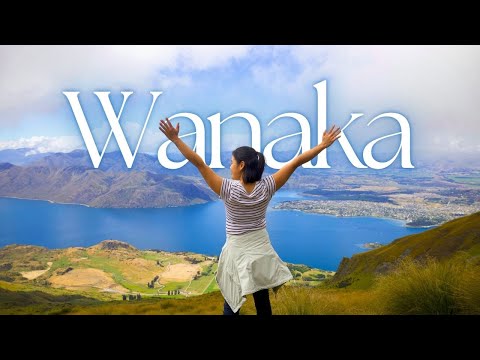 WANAKA: a MUST-GO near Queenstown