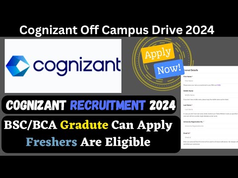 Cognizant Recruitment 2024 | Cognizant Off Campus Drive | Job Updates For Freshers |