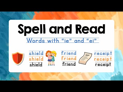 Spelling for Kids with Reading Practice | Words with ie and ei | Lesson 29