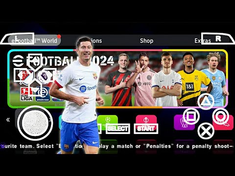 eFootball PES 2024 PPSSPP Update Transfer Winter & Team Eropa Asia League Best Graphics