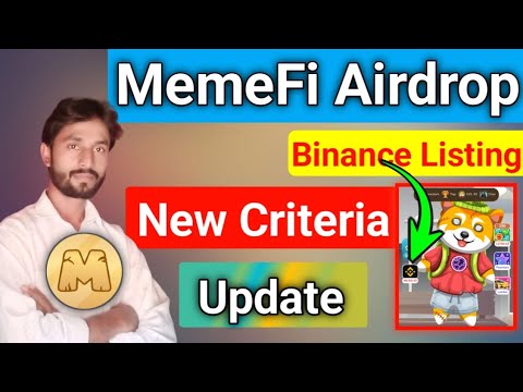 MemeFi Airdrop Binance Listing | MemeFi Airdrop Criteria | MemeFi Airdrop New Update