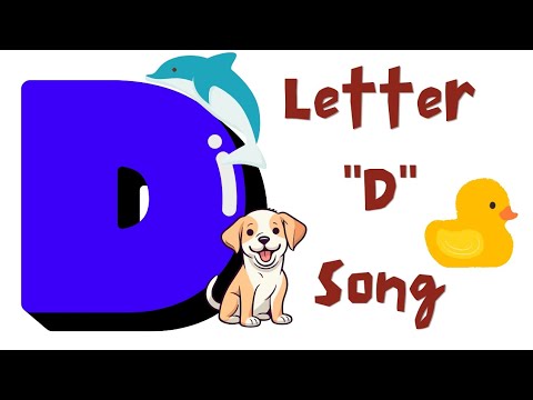 The Letter D Song -song for toddlers|learn with fun