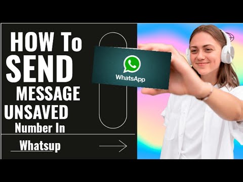 how to send message to unsaved number in whatsapp