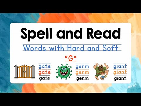 Spelling for Kids (Words with Hard g and Soft g) with Reading Practice | Lesson 13