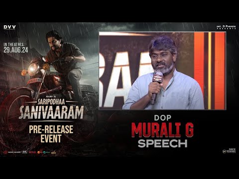 Dop Murali G Speech at SARIPODHAA SANIVAARAM Pre-Release Event  - Nani | Priyanka | SJ Suryah