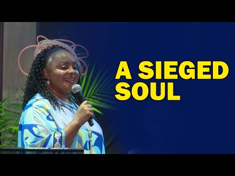 A Sieged Soul I Rev Ruth Wamuyu ( FULL SERMON)