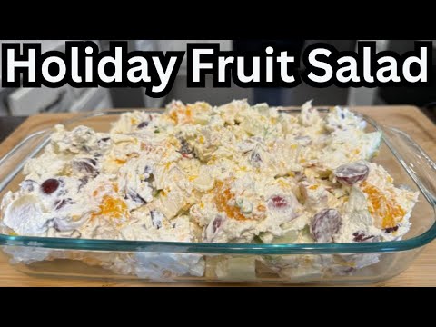 How To Make A Fresh Holiday Fruit Salad