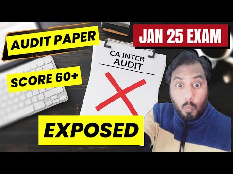 |ICAI CA Inter Audit Paper Exposed For JAN 25 ICAI Exam| Score 70+ Marks in Audit Paper|