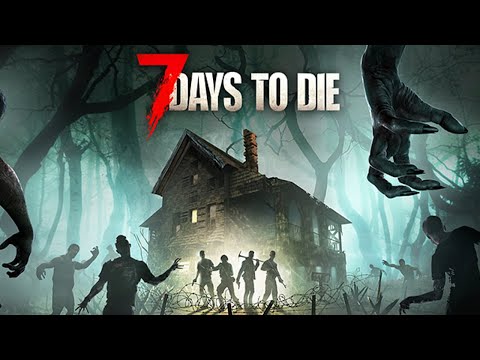 高難易度ゾンビサバイバルでとりあえず7日間生きてみる【7 Days to Die 正式リリース】