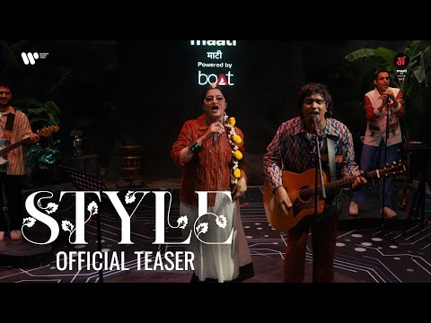 Style Official Teaser -  Maati | Ajay Jayanthi | Madhubanti Bagchi | Prateek Naganatham