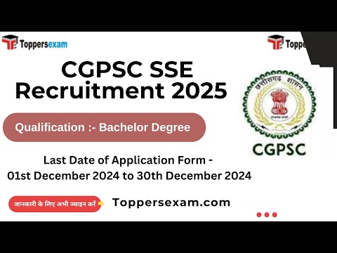 CGPSC SSE Recruitment 2025 / Qualification / Salary / Age Limit / Selection Process