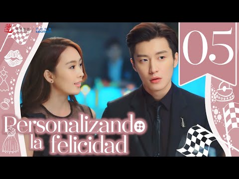 【SUB ESPAÑOL】 ▶Drama: Personalizando la Felicidad - Customize Happiness - 定制幸福 (Episodio 05)