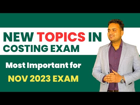 New topics in costing Paper for Nov 2023 Exam! Most Important for ca inter exam