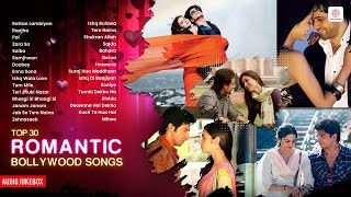 Top 30 Romantic Hindi Songs | Audio Jukebox | Bollywood Love Songs | Evergreen Melodies