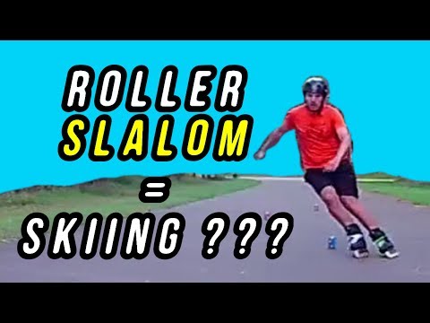 Roller Slalom = Skiing ???