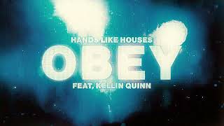 Hands Like Houses‬ - Obey ft. Kellin Quinn