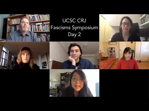 UCSC CRJ Fascisms Symposium 11/4