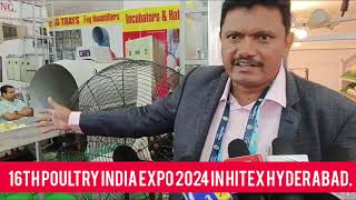 16th POULTRY INDIA EXPO 2024 || A.P INCUBATORS YOGA POULTRY EQUIPMENT || L MEDIA