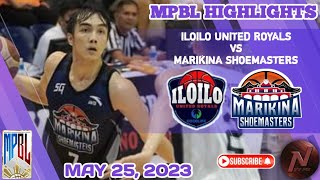 MPBL HIGHLIGHTS: ILOILO UNITED ROYALS VS MAIKINA SHOEMASTERS (MAY 25, 2023)