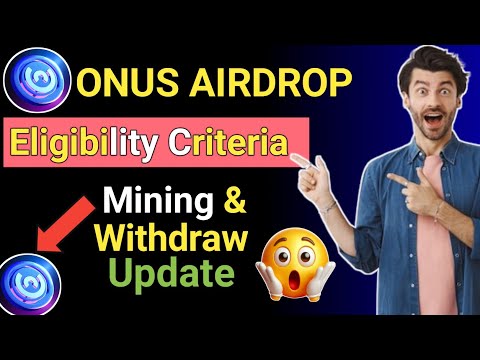 Onus Airdrop Eligibility Criteria || Onus airdrop new update today || Onus tap tap tap withdrawal