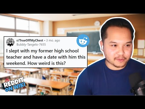 I SLEPT With My High School Teacher! | Reddit Stories