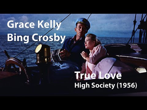 Grace Kelly & Bing Crosby - True Love (High Society, 1956) [Restored]