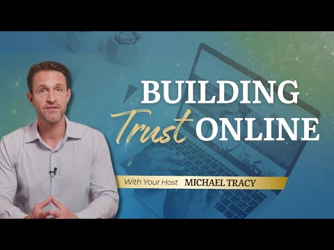 The Truth About Building Trust Online (And Why You’re Failing)