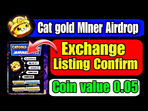 cat gold miner airdrop | cat gold miner  Airdrop listing date | cat gold miner