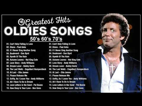 Best 20 Oldies Songs Greatest Hits 50s 60s 70s 💖 Tom Jones, Elvis Presley, Paul Anka, Engelbert