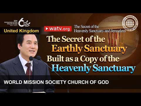 The Secret of the Heavenly Sanctuary and Jerusalem | WMSCOG, Church of God