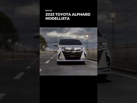 2023 Toyota Alphard Modellista | 2023 Toyota Alphard | 2023 Toyota Vellfire