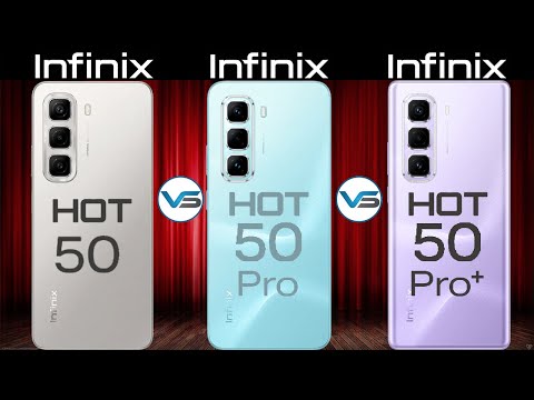 Infinix Hot 50 VS Infinix Hot 50 Pro VS Infinix Hot 50 Pro Plus | Infinix Hot 50 Series