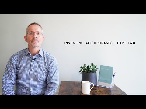 Common investing catchphrases - part two