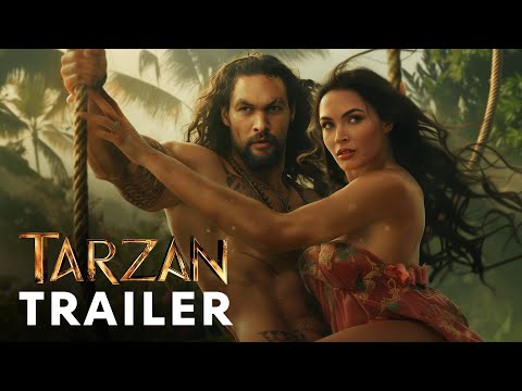 Tarzan (2025) - First Trailer | Jason Momoa, Megan Fox