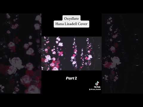 Oxydlate - Hana Lisadell Cover | #vtuber #vsinger #cover #oxydlate #歌ってみた