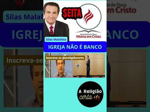 Silas Malafaia Igreja Não É Banco. Dízimo #areligiaocerta