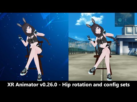 XR Animator v0.26.0 - Hip rotation and config sets