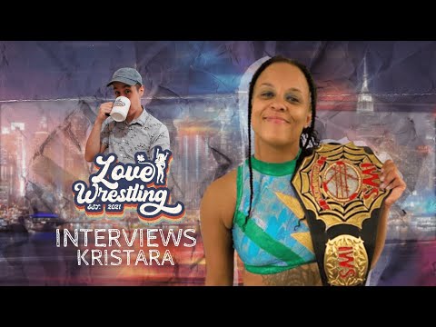 IWS's FIRST World Champ Woman! ⎸ Love Wrestling Interviews Kristara!