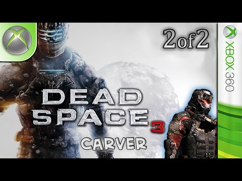 Longplay of Dead Space 3 (co-op - Carver perspective)